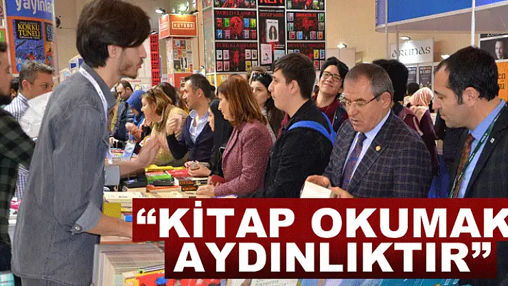 'KİTAP OKUMAK AYDINLIKTIR'