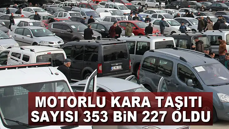 Samsun'da motorlu kara taşıtı sayısı 353 bin 227 oldu