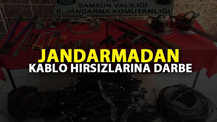 Jandarmadan kablo hırsızlarına darbe