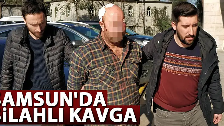 Samsun'da silahlı kavga: 2 yaralı