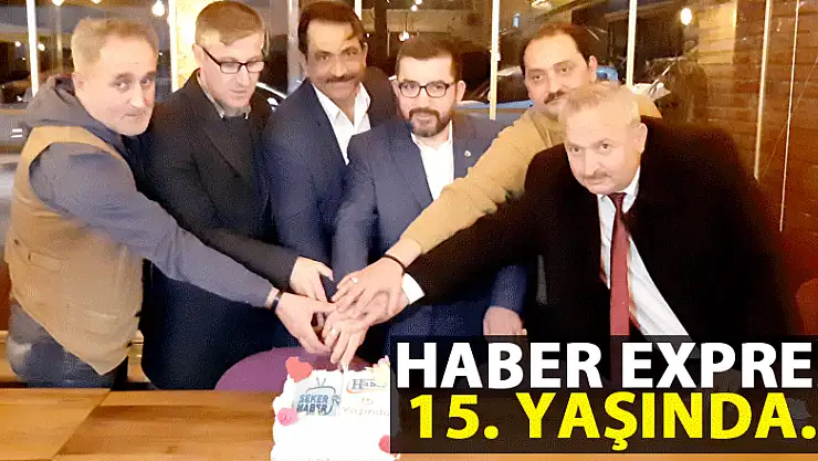 HABER EXPRES 15. YAŞINDA...