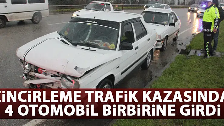 Zincirleme trafik kazasında 4 otomobil birbirine girdi