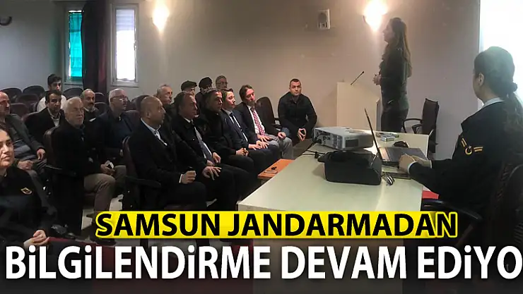 SAMSUN JANDARMADAN BİLGİLENDİRME SEMİNERLERİ DEVAM EDİYOR