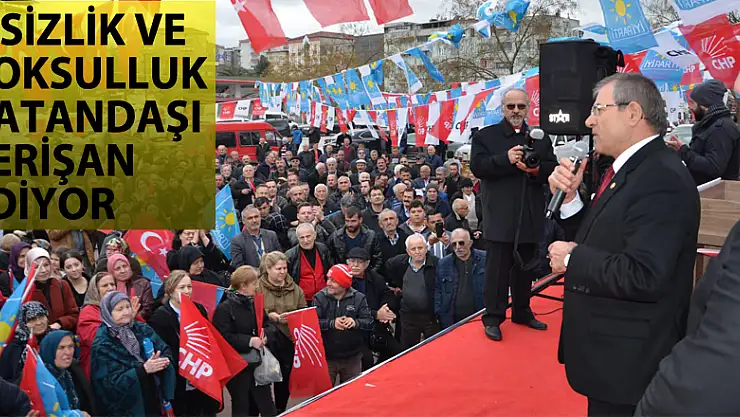 İŞSİZLİK VE YOKSULLUK VATANDAŞI PERİŞAN EDİYOR