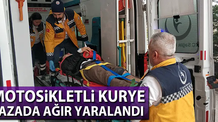 Motosikletli kurye kazada ağır yaralandı