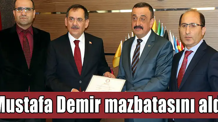 Mustafa Demir mazbatasını aldı 