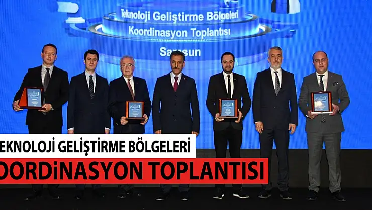 6. Teknoloji Geliştirme Bölgeleri Koordinasyon Toplantısı