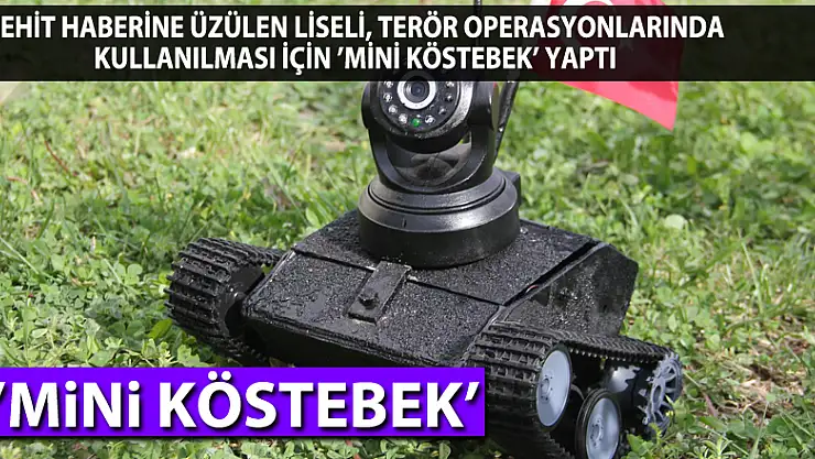 Terörle mücadelede kullanılması için 'Mini Köstebek'i üretti