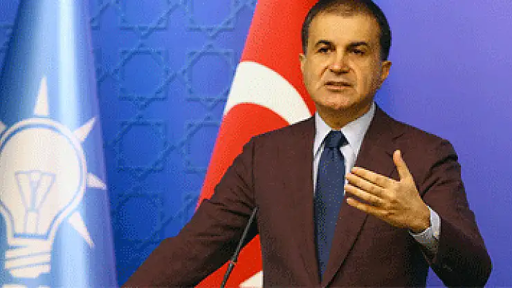 Sözcü Çelik: 'Karara saygılı davranılması gerekiyor'