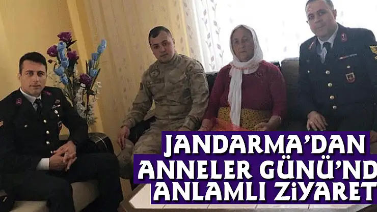 Jandarma'dan Anneler Günü'nde anlamlı ziyaret
