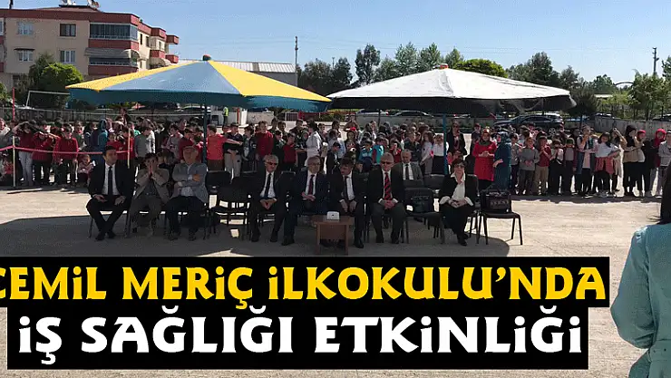 Cemil Meriç İlkokulu'nda İş Sağlığı etkinliği