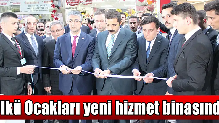Ülkü Ocakları yeni hizmet binasında