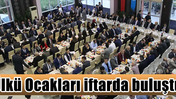 Ülkü Ocakları iftarda buluştu
