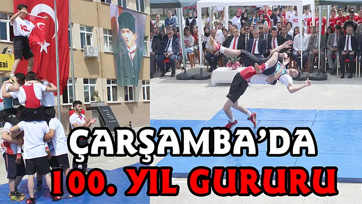 Çarşamba'da 100. Yıl gururu