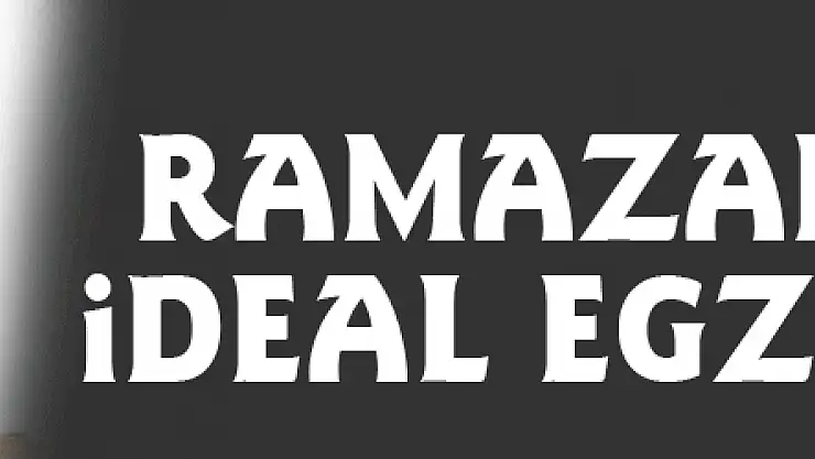 Ramazanda en ideal egzersiz ne?