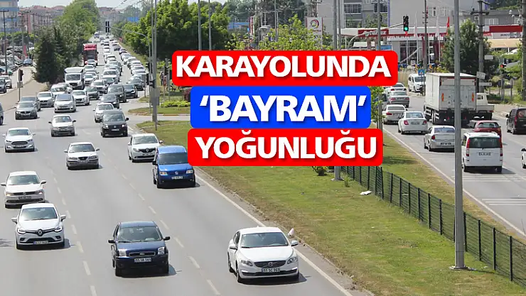 Samsun-Ordu karayolunda 'bayram' yoğunluğu  