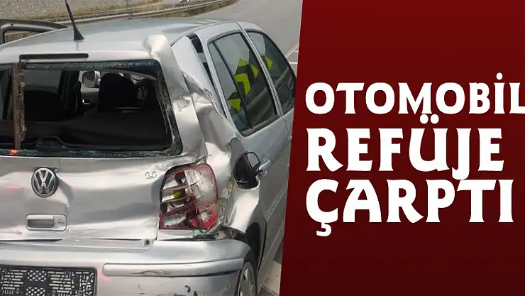 Otomobil refüje çarptı: 3 yaralı