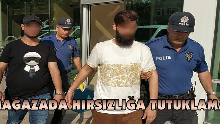 Mağazadan eşofman ve deodorant çalan 2 Iraklı tutuklandı 