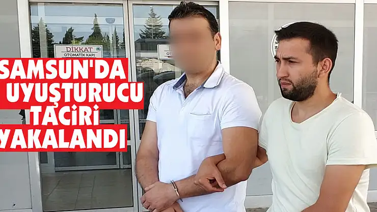 Samsun'da 2 uyuşturucu taciri yakalandı