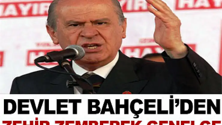 Bahçeli'den zehir zemberek genelge