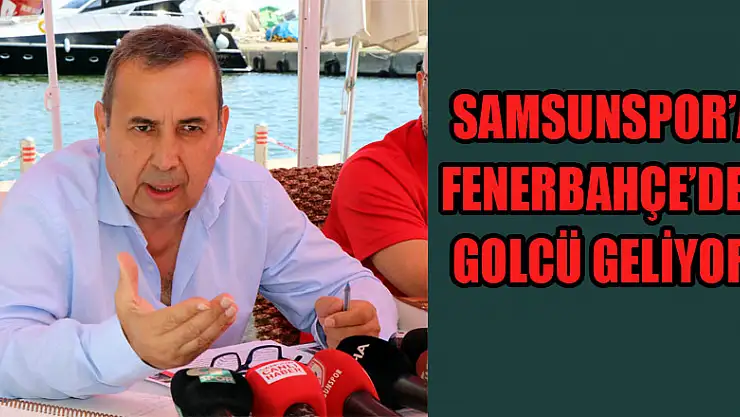 Samsunspor'a Fenerbahçe'den golcü geliyor 