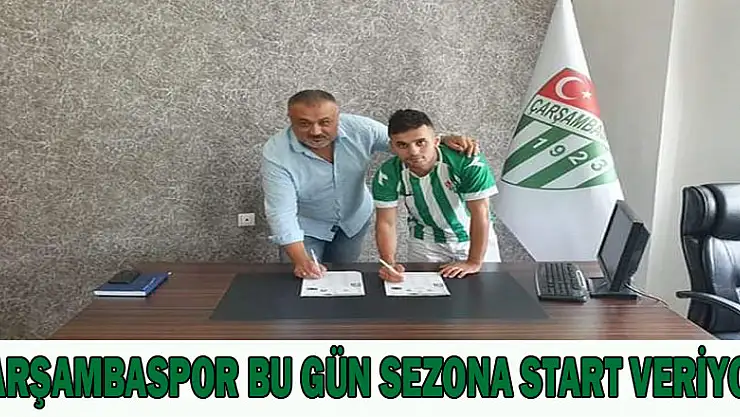 Çarşambaspor bu gün sezona start veriyor.