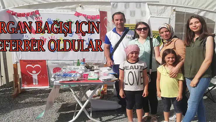 Organ bağışı için seferber oldular 