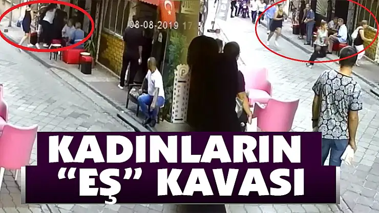 Kadınların cadde üzerindeki 'eş' kavgası kamerada 