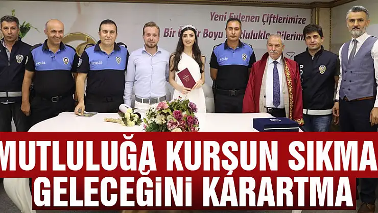 Mutluluğa Kurşun Sıkma, Geleceğini Karartma