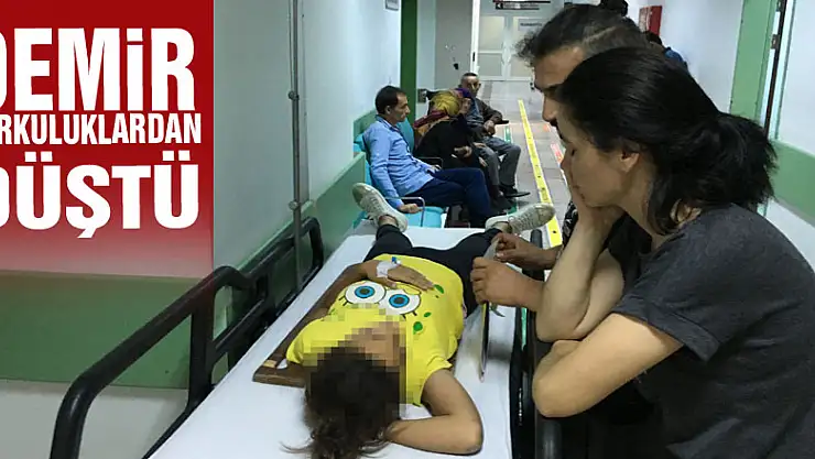 10 yaşındaki çocuk demir korkulukların üzerinde oturduğu sırada 3 metrelik yükseklikten düştü