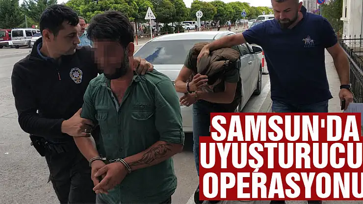Samsun'da uyuşturucu operasyonu: 13 gözaltı