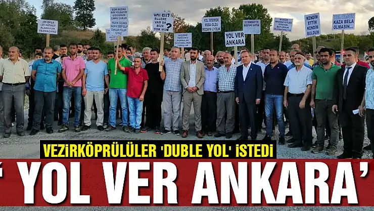 Vezirköprülüler 'duble yol' istedi  