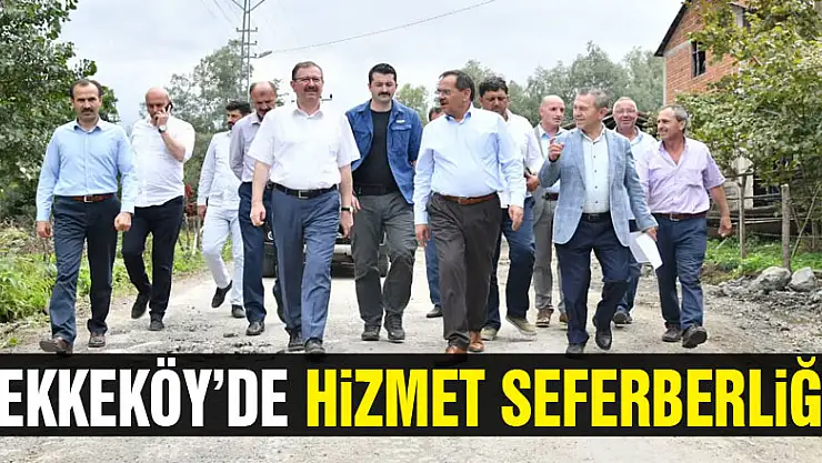 Tekkeköy'de hizmet seferberliği