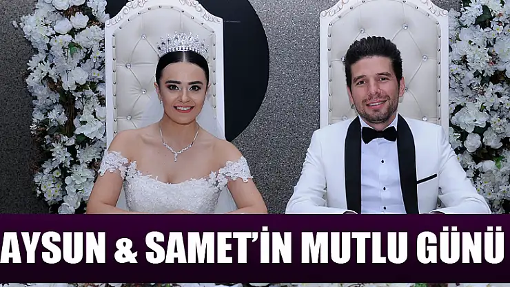 Aysun & Samet'in mutlu günü