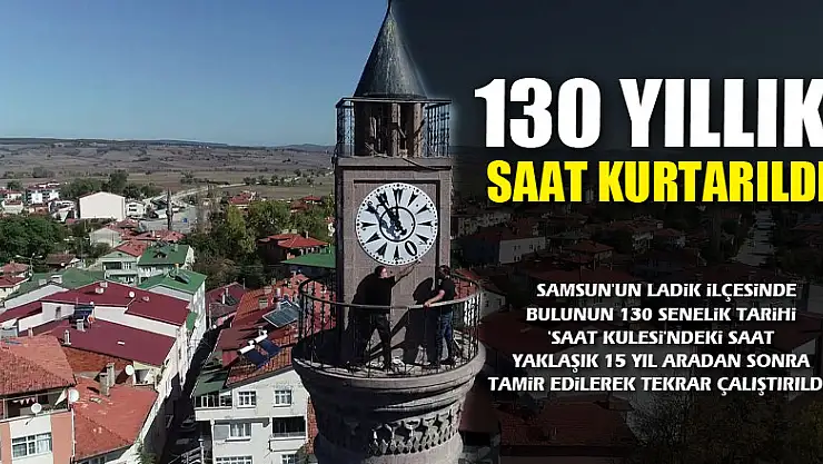 130 yıllık saat kurtarıldı