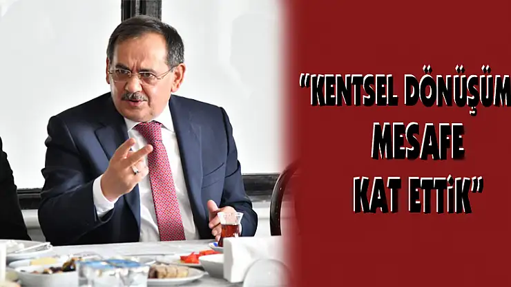 Başkan Demir: 'Kentsel dönüşümde mesafe kat ettik'