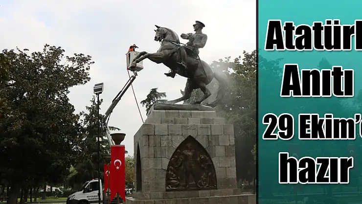 Atatürk Anıtı 29 Ekim'e hazır