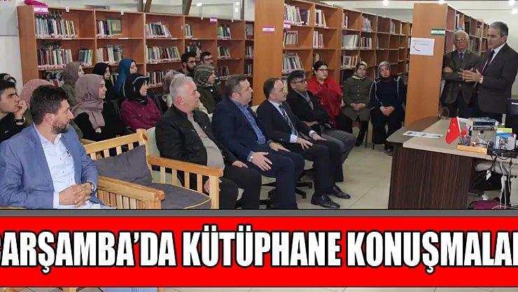 Çarşamba'da Kütüphane Konuşmaları