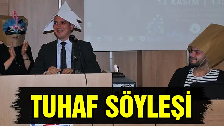 Tuhaf söyleşi