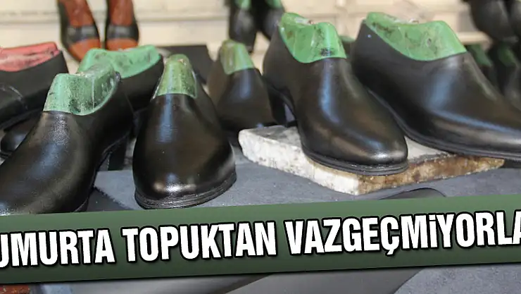 Yumurta topuktan vazgeçmiyorlar