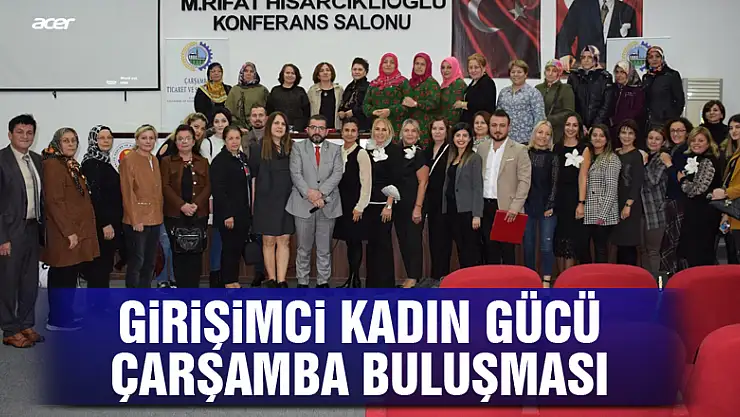 Girişimci Kadın Gücü Çarşamba Buluşması