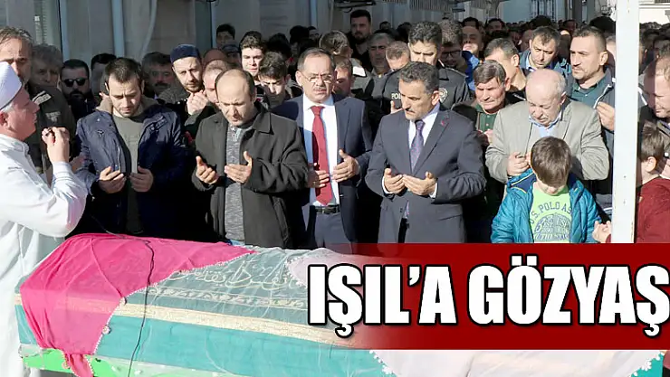 Liseli Işıl'a gözyaşı