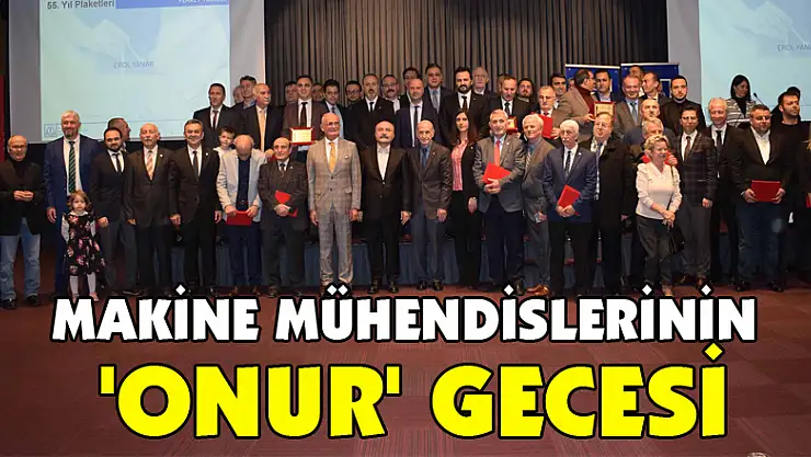 Makine mühendislerinin 'onur' gecesi