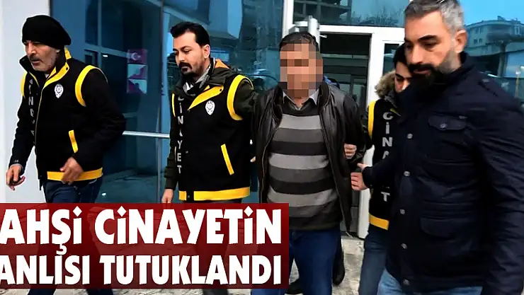 Samsun'daki vahşi cinayetin zanlısı Bursa'da tutuklandı