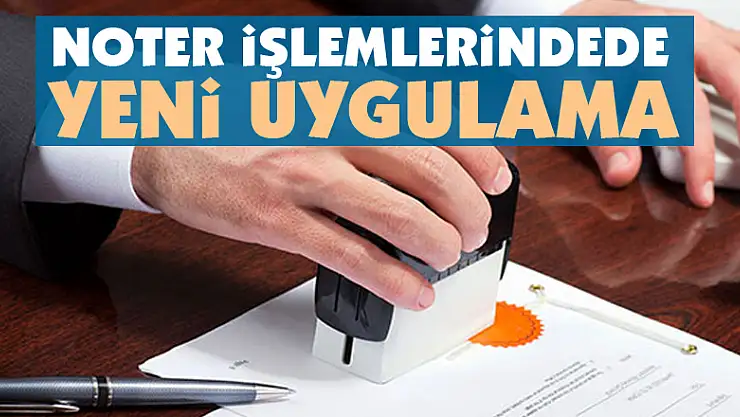 Noterlik İşlemlerinde Güvenli Ödeme Sistemi'ne 3 Şubat 2020'de geçilecek'