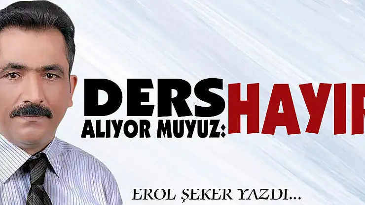 DERS ALIYOR MUYUZ: HAYIR