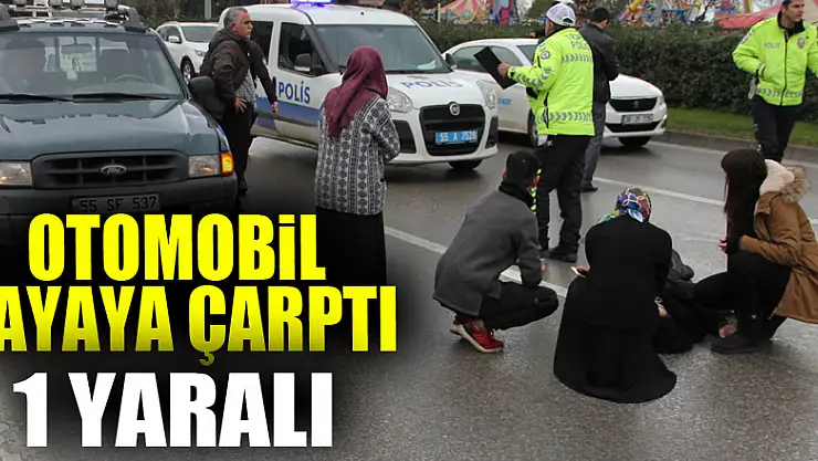 Samsun'da otomobil yayaya çarptı: 1 yaralı