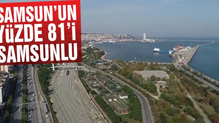 910 bin 282 Samsunlu diğer illerde yaşıyor