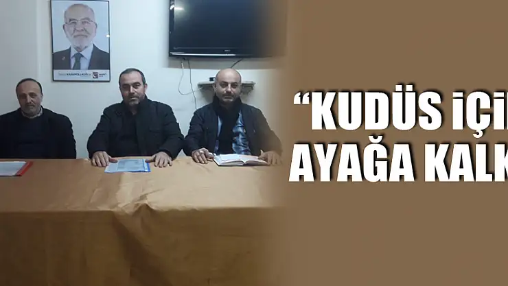 'Kudüs için ayağa kalk'