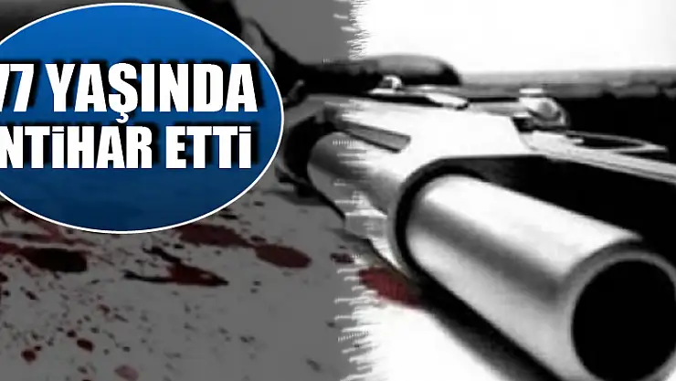 77 yaşında intihar etti